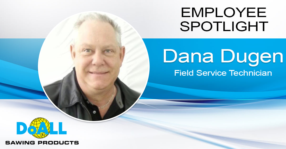 Employee Spotlight-Dana Dugen