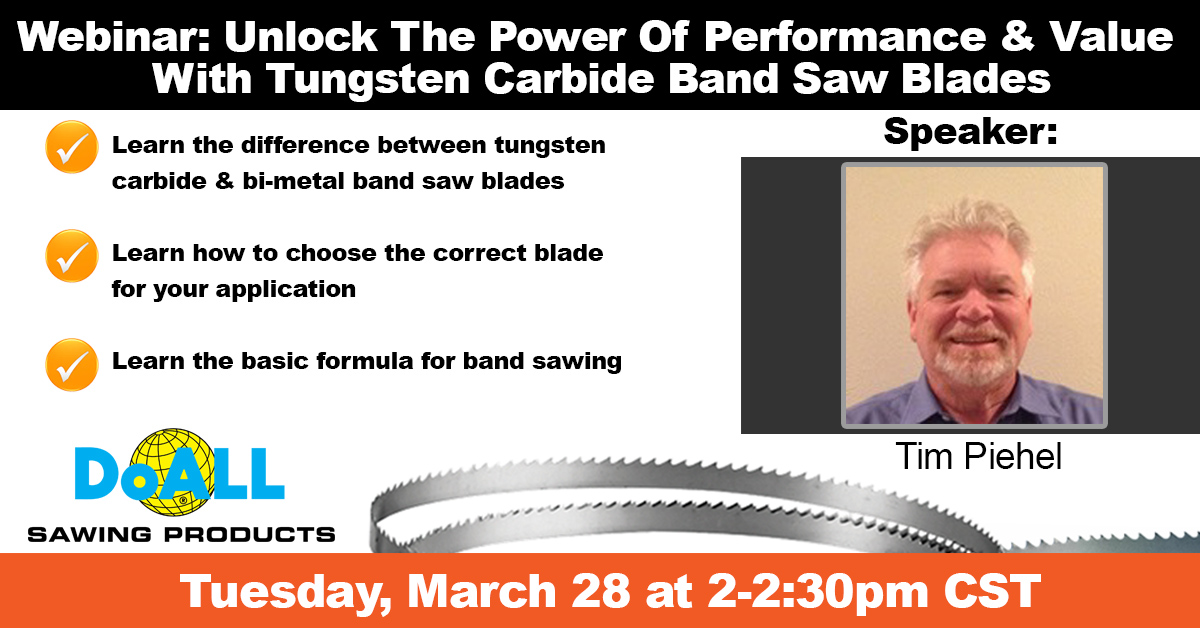 DoALL Webinar: Unlock The Power Of Performance And Value With Tungsten Carbide Band Saw Blades