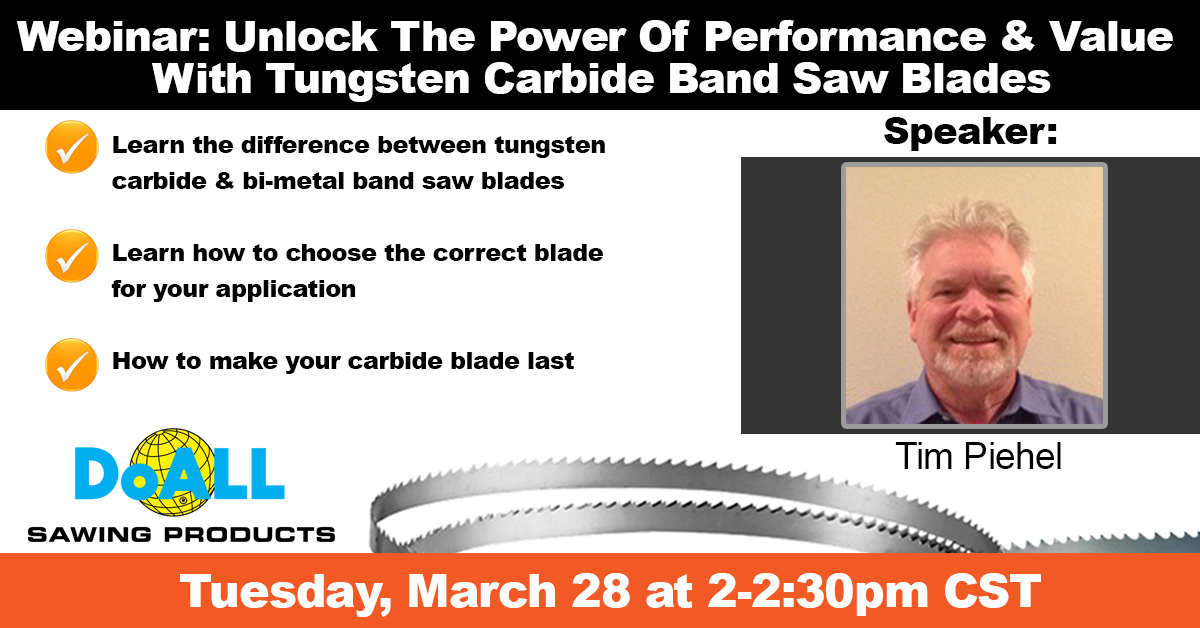DoALL Webinar: Unlock The Power Of Performance And Value With Tungsten Carbide Band Saw Blades