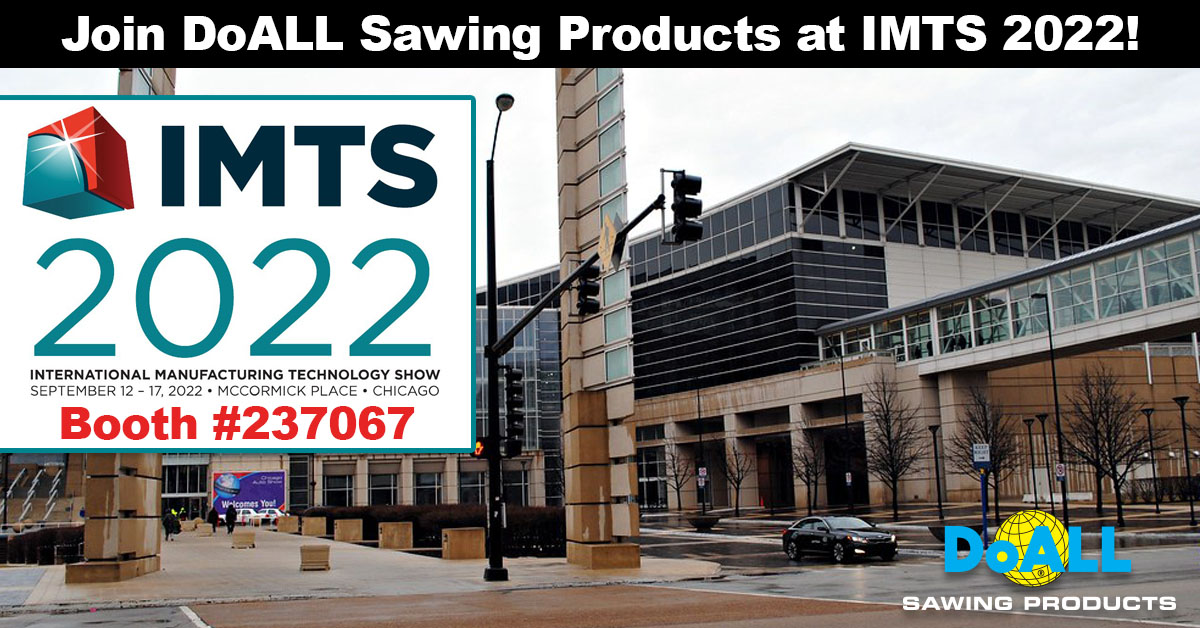 Join DoALL Sawing Products at IMTS 2022!