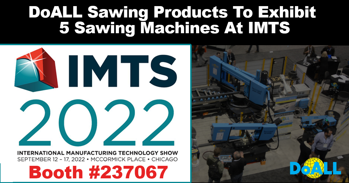 DoALL Sawing Products To Exhibit 5 Sawing Machines At IMTS