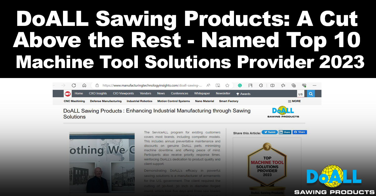 DoALL Sawing Products: A Cut Above the Rest - Named Top 10 Machine Tool Solutions Provider 2023