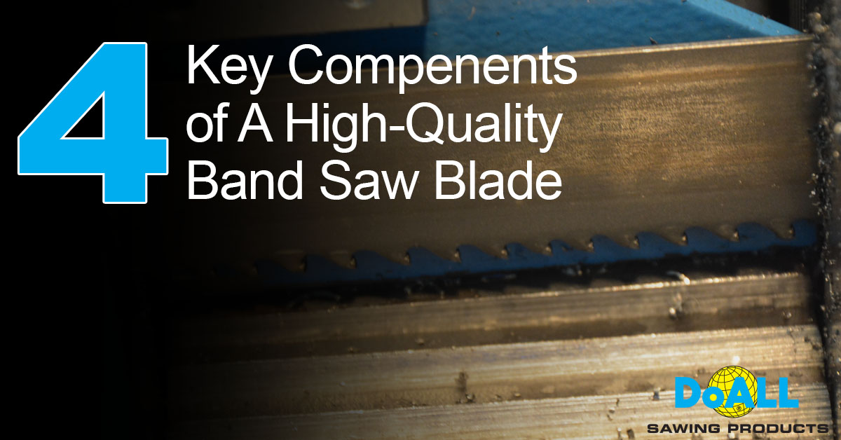 4 Key Components of a High-Quality Band Saw Blade