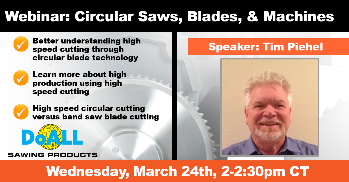 DoALL Webinar: Circular Saws, Blades, & Machines